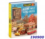 190900 Faller Kniha - "Kleine Welt Ganz Gross" - v němčině