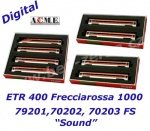 79201 + 70202 + 70203 A.C.M.E. ACME 8 pcs set  ETR 400 Frecciarossa 1000, FS - Sound